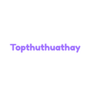 topthuthuathay1
